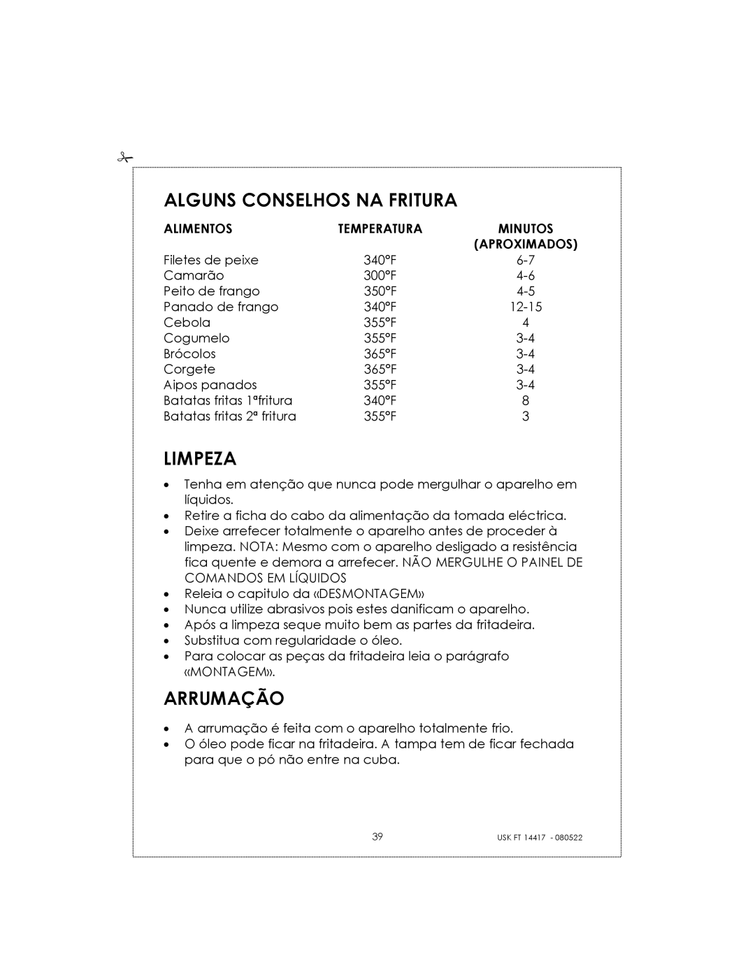 Kalorik USK FT 14417 manual Alguns Conselhos NA Fritura, Limpeza, Arrumação, Alimentos Temperatura Minutos Aproximados 