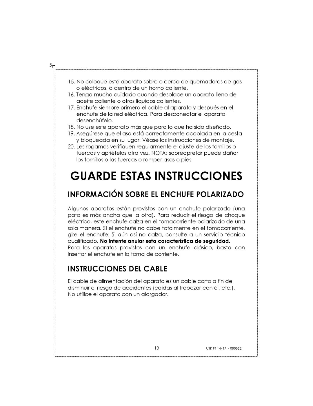 Kalorik USK FT 14417 manual Guarde Estas Instrucciones, Información Sobre El Enchufe Polarizado, Instrucciones Del Cable 
