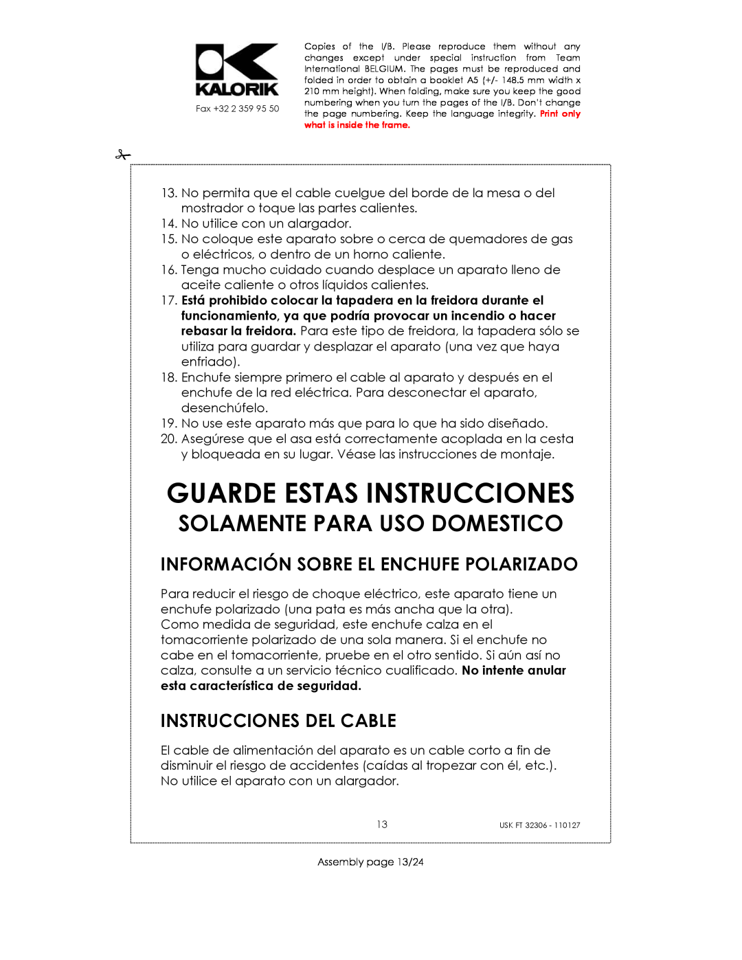 Kalorik USK FT 32306 manual Guarde Estas Instrucciones, Información Sobre El Enchufe Polarizado, Instrucciones Del Cable 