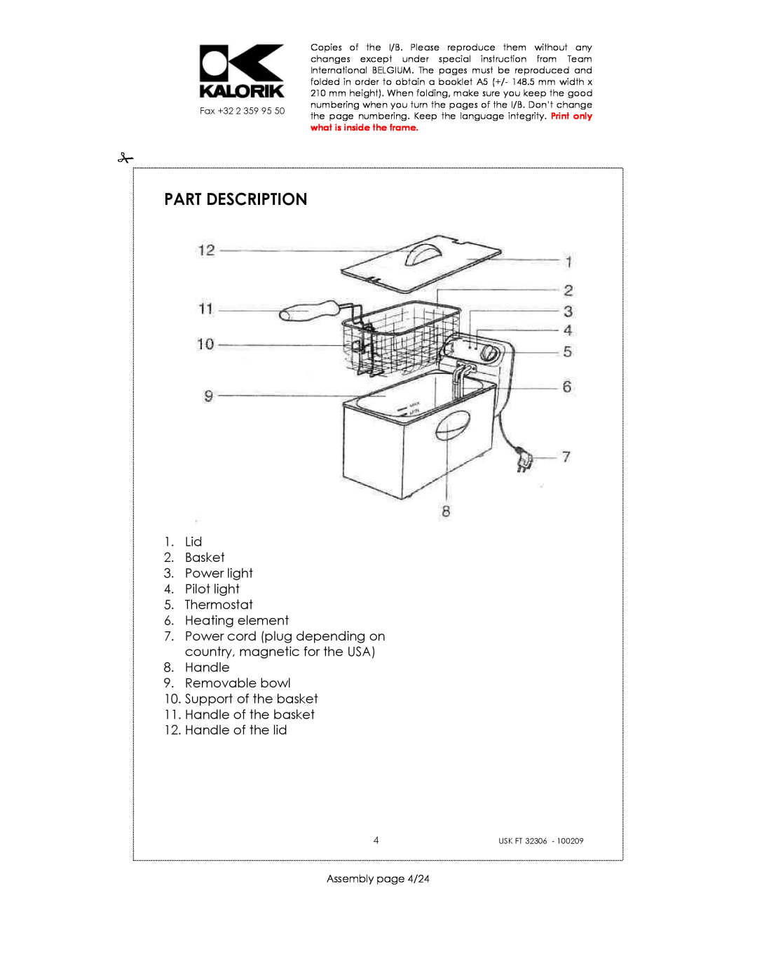 Kalorik USK FT 32306 manual Part Description, Lid 2.Basket 3.Power light 4.Pilot light, Thermostat 6.Heating element 