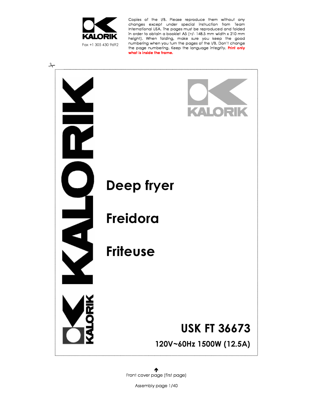 Kalorik USK FT 36673 manual Usk Ft, 120V~60Hz 1500W 12.5A, Deep fryer Freidora Friteuse 