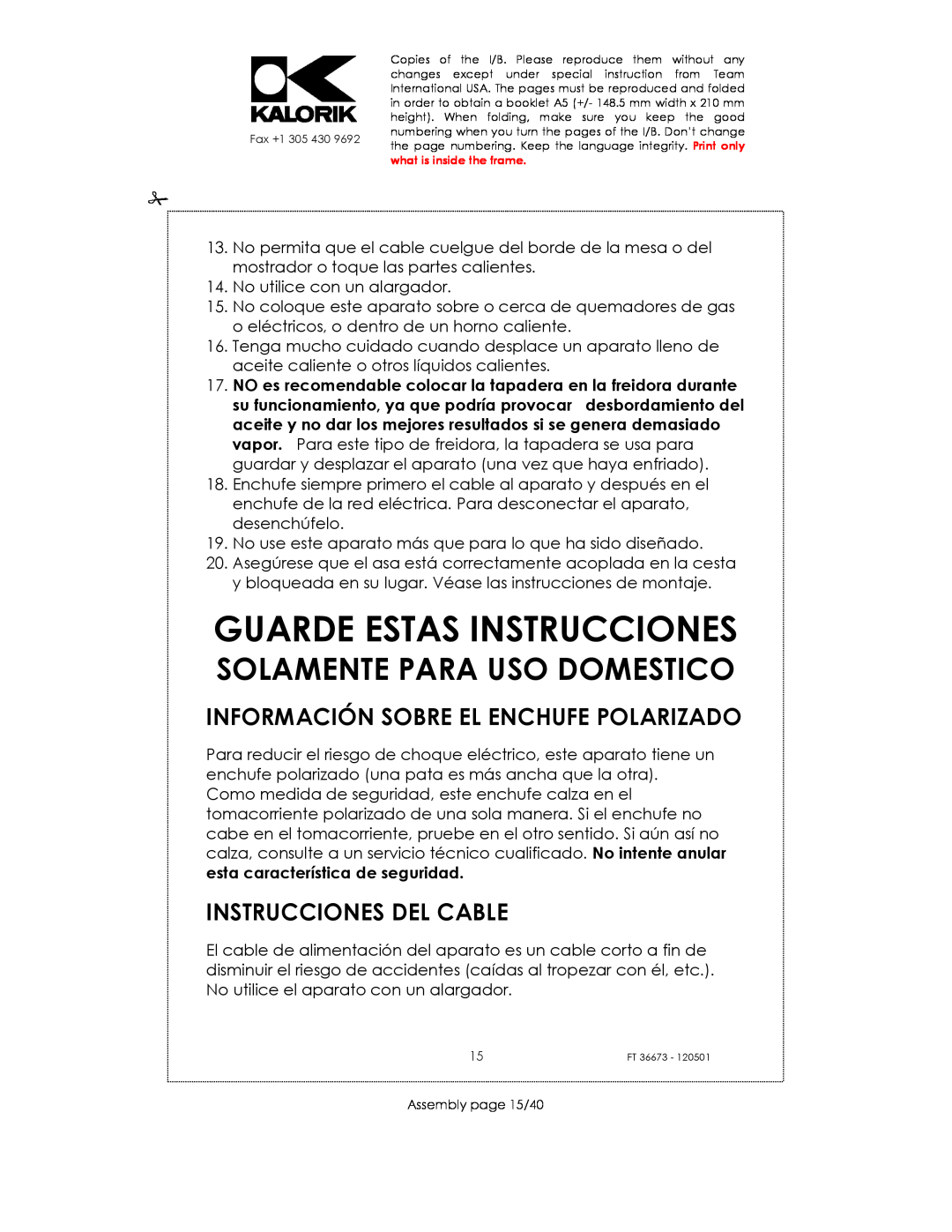 Kalorik USK FT 36673 manual Guarde Estas Instrucciones, Información Sobre El Enchufe Polarizado, Instrucciones Del Cable 
