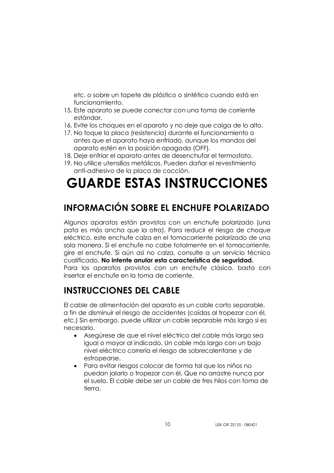 Kalorik USK GR 25125 manual Información Sobre EL Enchufe Polarizado, Instrucciones DEL Cable 