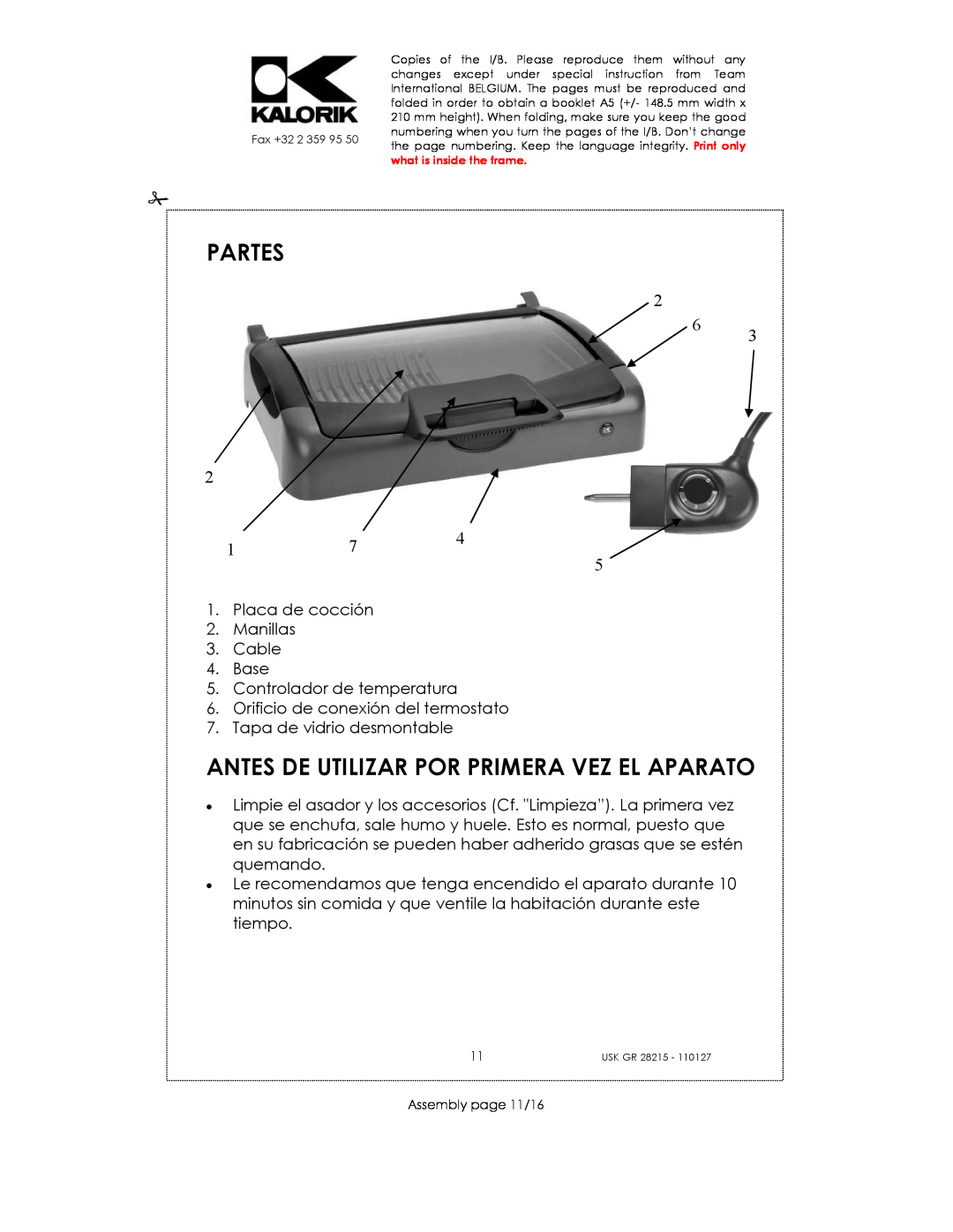 Kalorik USK GR 28215 manual Partes, Antes De Utilizar Por Primera Vez El Aparato, 2 6 