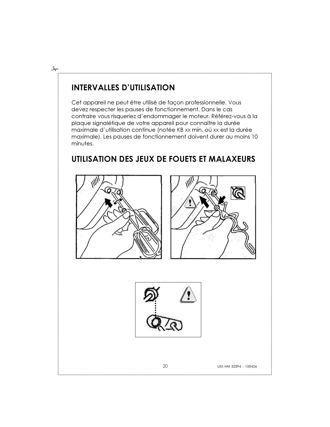 Kalorik USK HM 32594 manual Intervalles D’UTILISATION, Utilisation DES Jeux DE Fouets ET Malaxeurs 