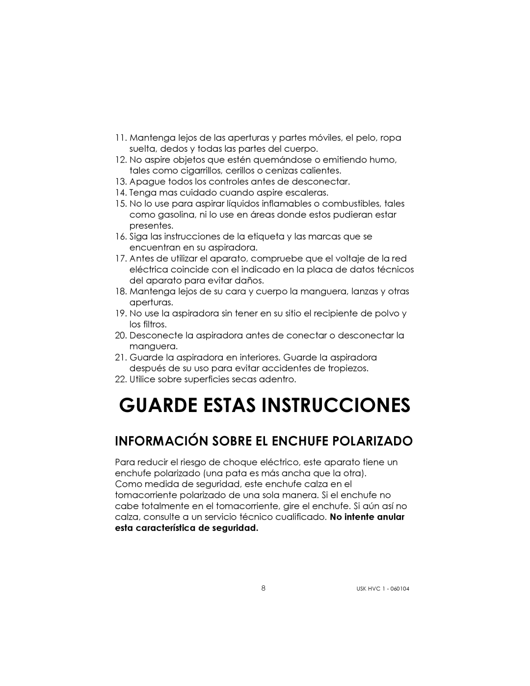 Kalorik USK HVC 1 - 060104 manual Guarde Estas Instrucciones, Información Sobre EL Enchufe Polarizado 