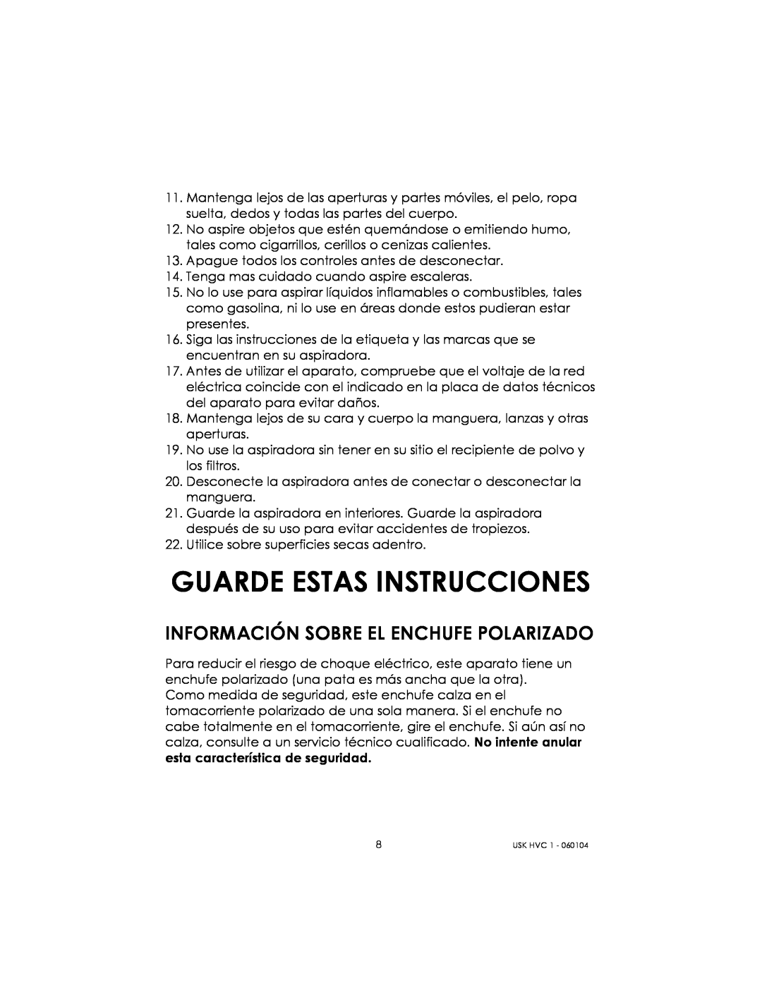 Kalorik USK HVC 1 - 060104 manual Guarde Estas Instrucciones, Información Sobre El Enchufe Polarizado 