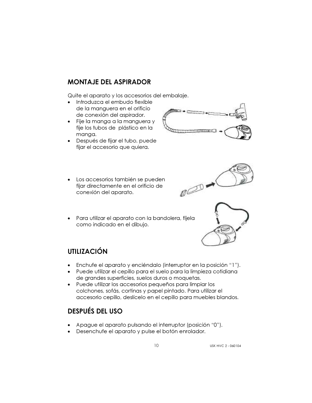 Kalorik USK HVC 2 manual Montaje DEL Aspirador, Utilización, Después DEL USO 