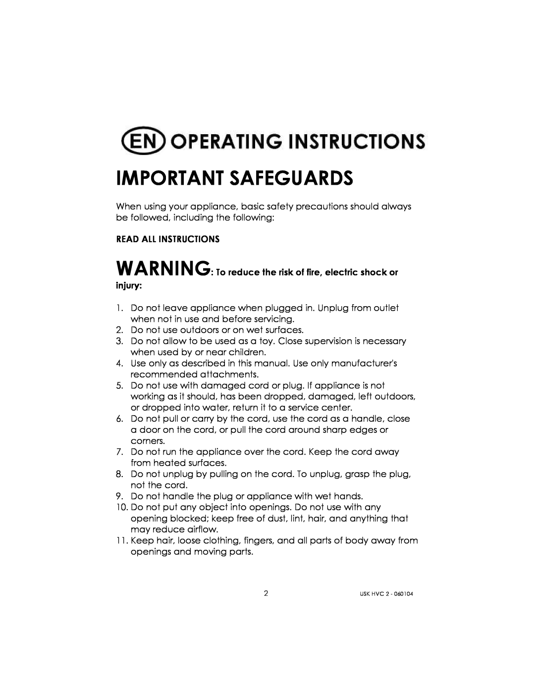Kalorik USK HVC 2 manual Important Safeguards 