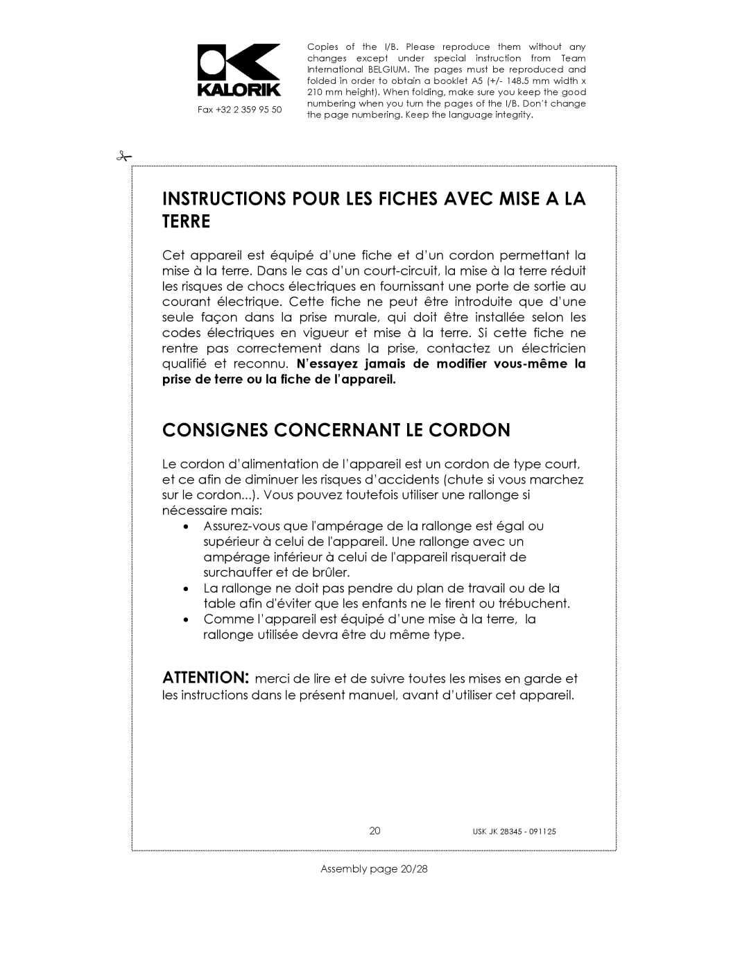 Kalorik USK JK 28345 manual Instructions Pour LES Fiches Avec Mise a LA Terre, Consignes Concernant LE Cordon 