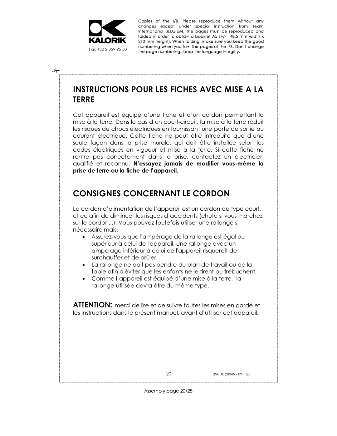Kalorik USK JK 28345 manual Instructions Pour Les Fiches Avec Mise A La Terre, Consignes Concernant Le Cordon 