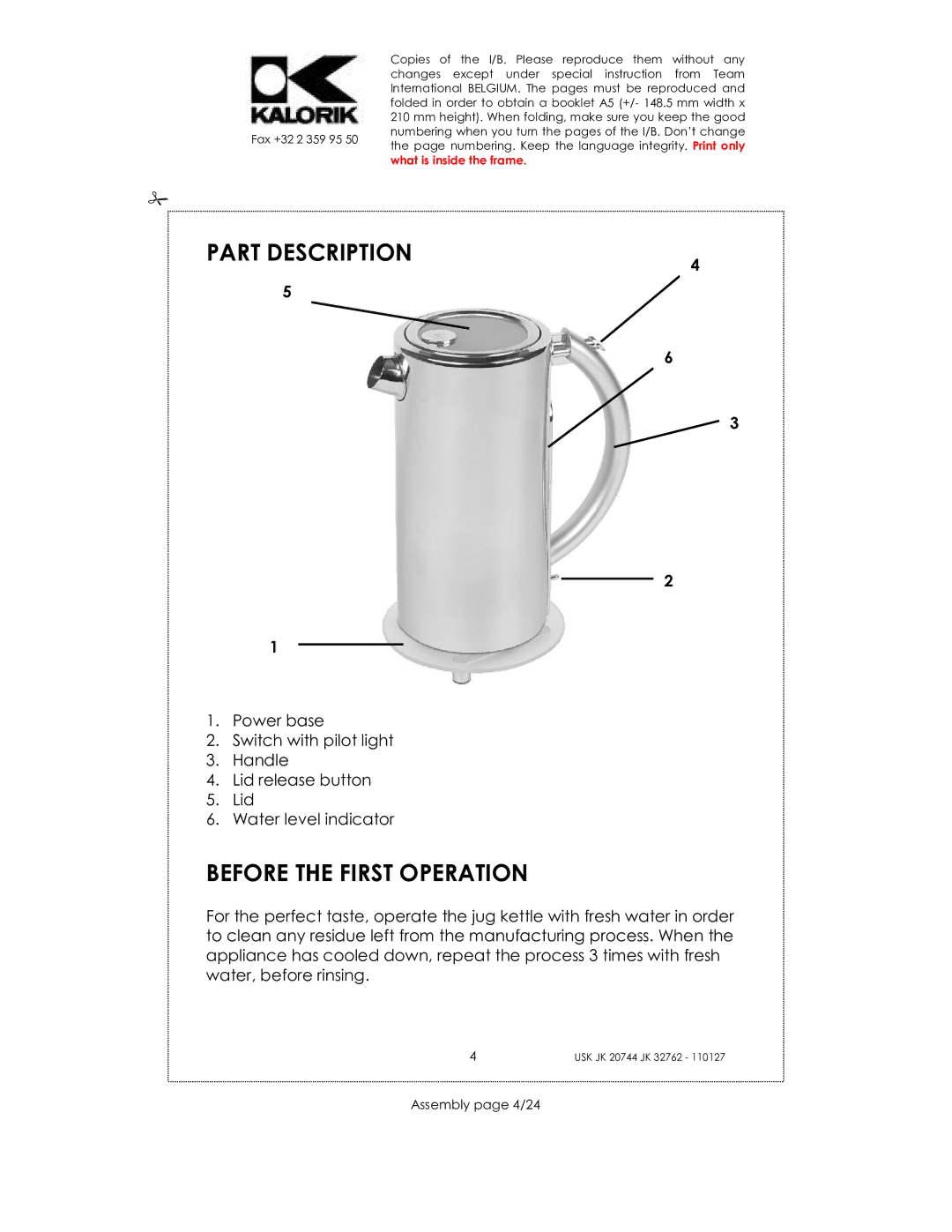 Kalorik USK JK 32762, USK JK 20744 manual Part Description, Before the First Operation, Assembly page 4/24 