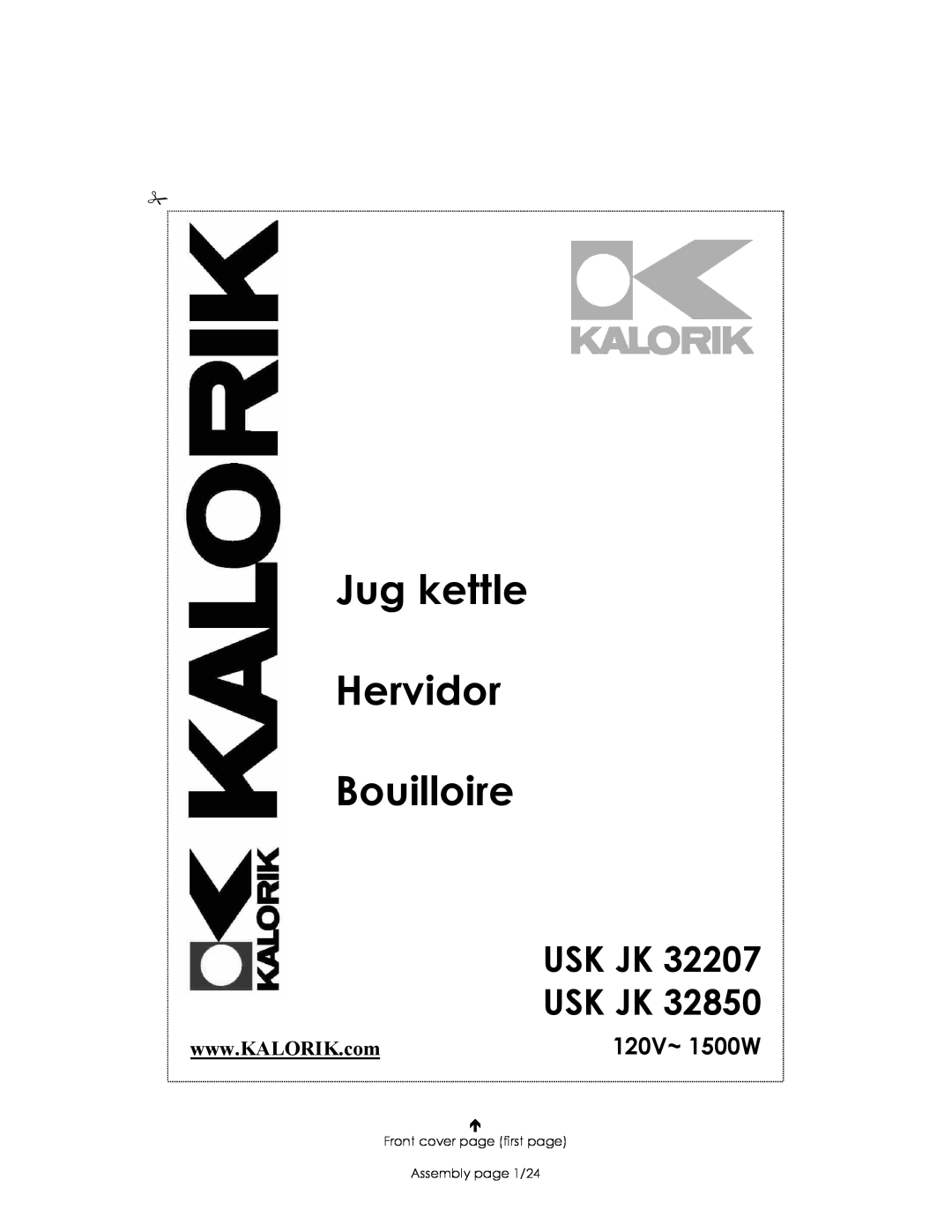 Kalorik USK JK 32207, USK JK 32850 manual Usk Jk Usk Jk, 120V~ 1500W, Jug kettle Hervidor Bouilloire 