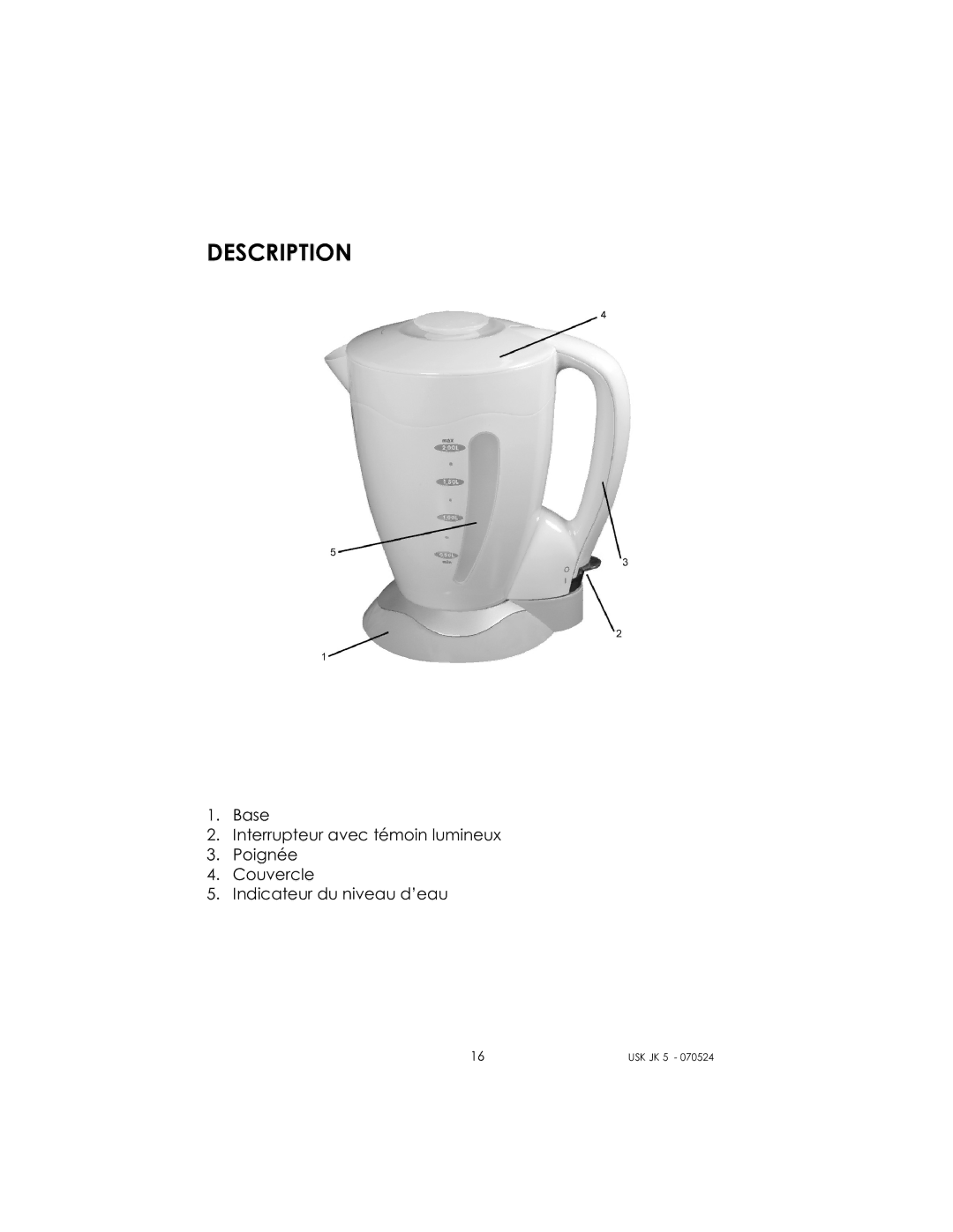 Kalorik USK JK 5 manual Description 