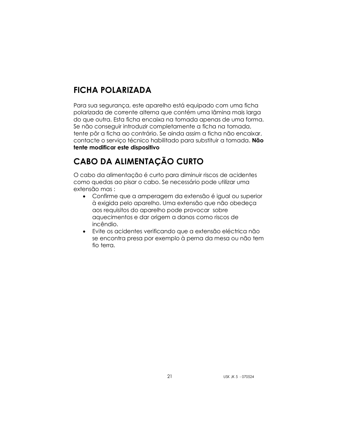 Kalorik USK JK 5 manual Ficha Polarizada, Cabo DA Alimentação Curto 