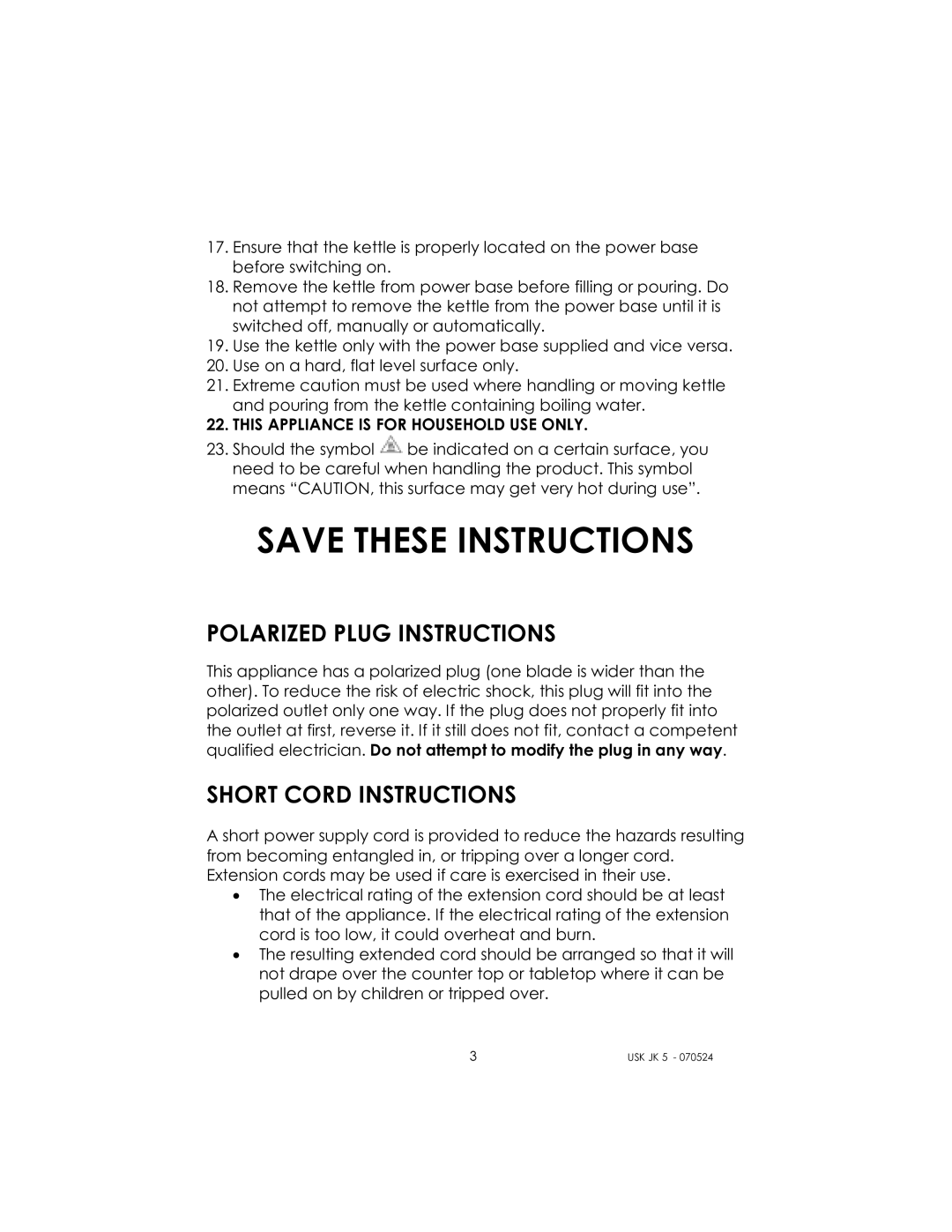 Kalorik USK JK 5 manual Polarized Plug Instructions, Short Cord Instructions, This Appliance is for Household USE only 