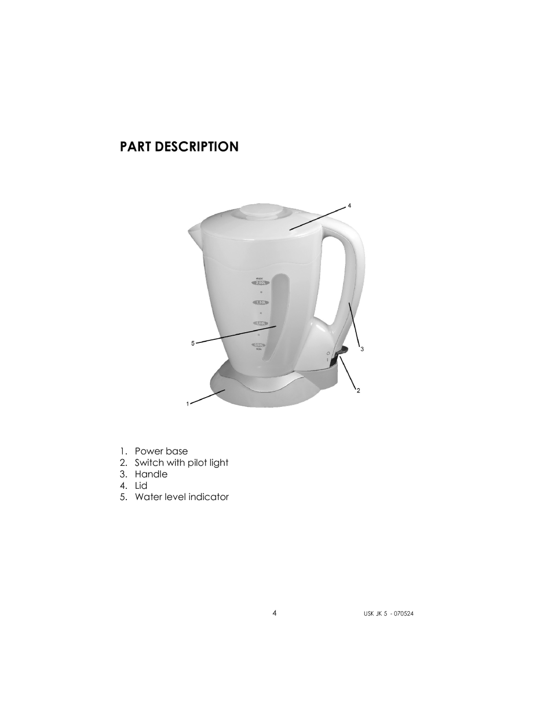 Kalorik USK JK 5 manual Part Description 