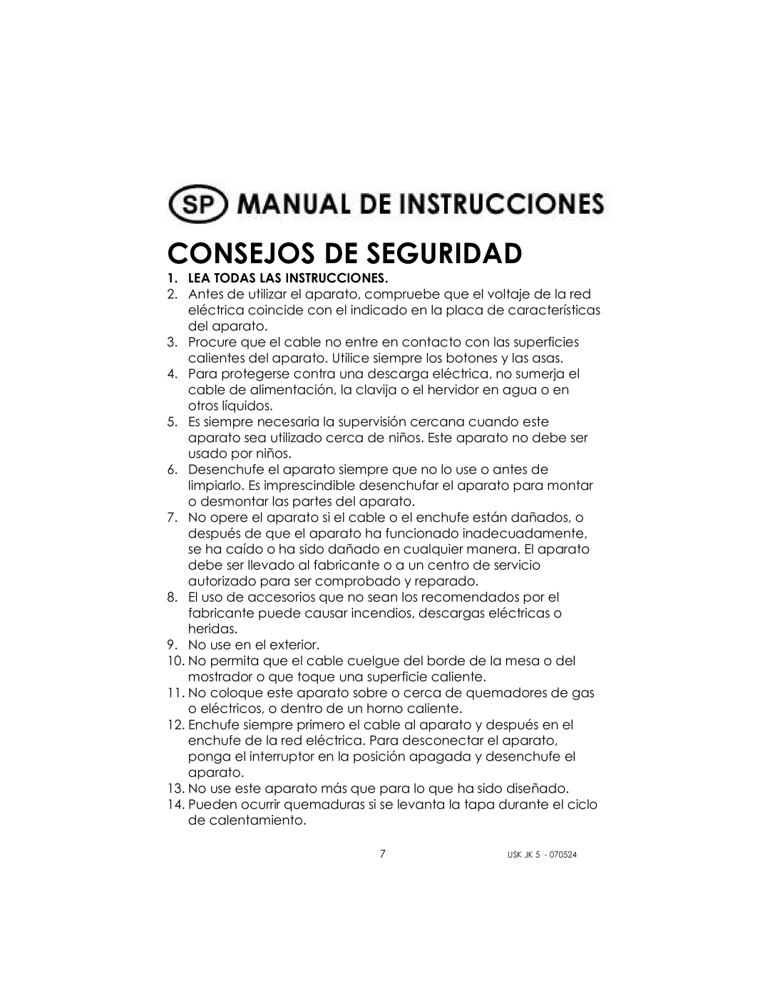 Kalorik USK JK 5 manual Consejos DE Seguridad, LEA Todas LAS Instrucciones 