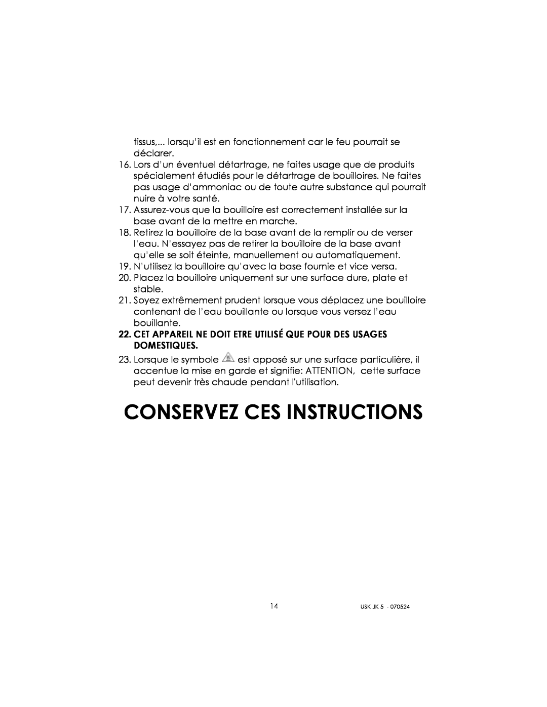 Kalorik USK JK 5 manual Conservez Ces Instructions 