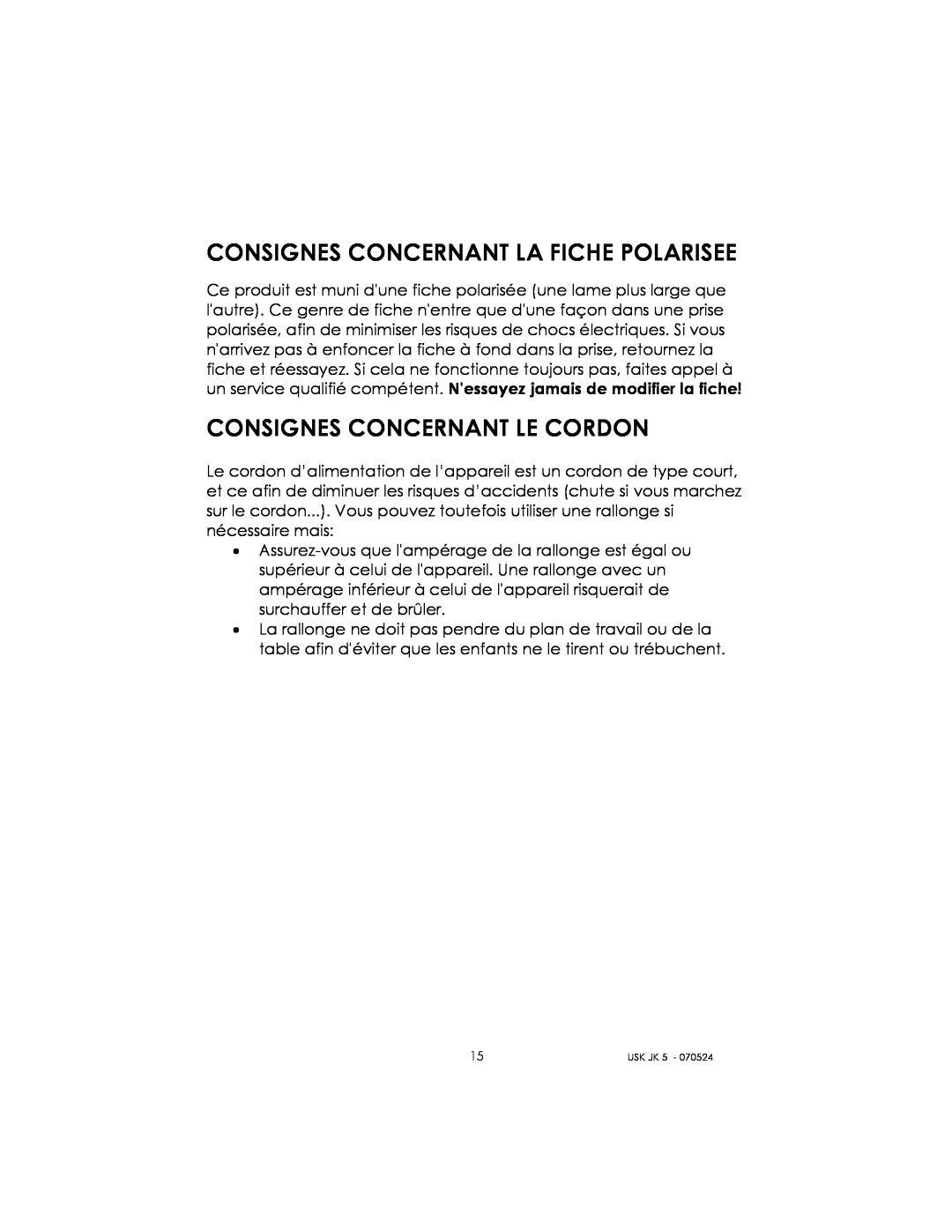 Kalorik USK JK 5 manual Consignes Concernant La Fiche Polarisee, Consignes Concernant Le Cordon 