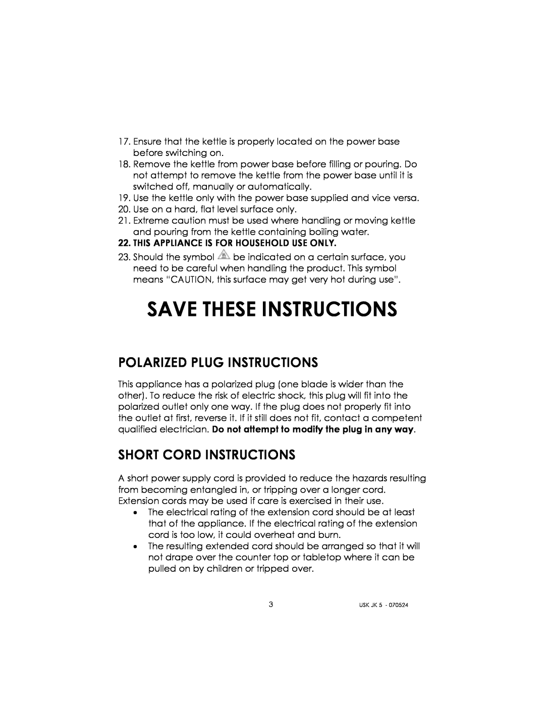 Kalorik USK JK 5 manual Save These Instructions, Polarized Plug Instructions, Short Cord Instructions 