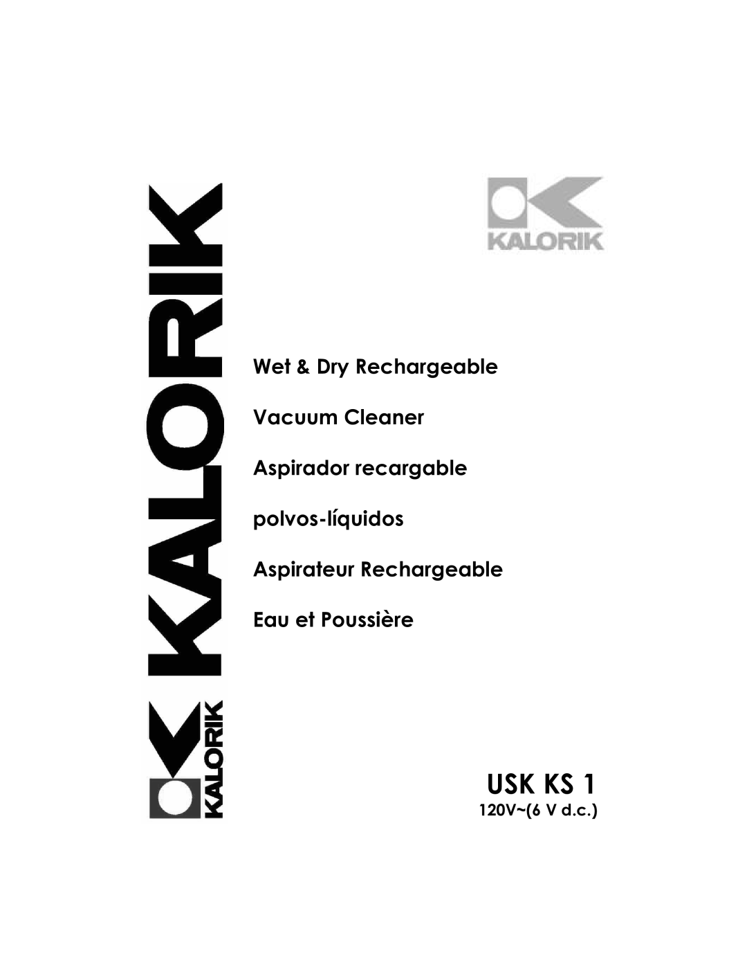 Kalorik USK KS 1 manual Usk Ks 