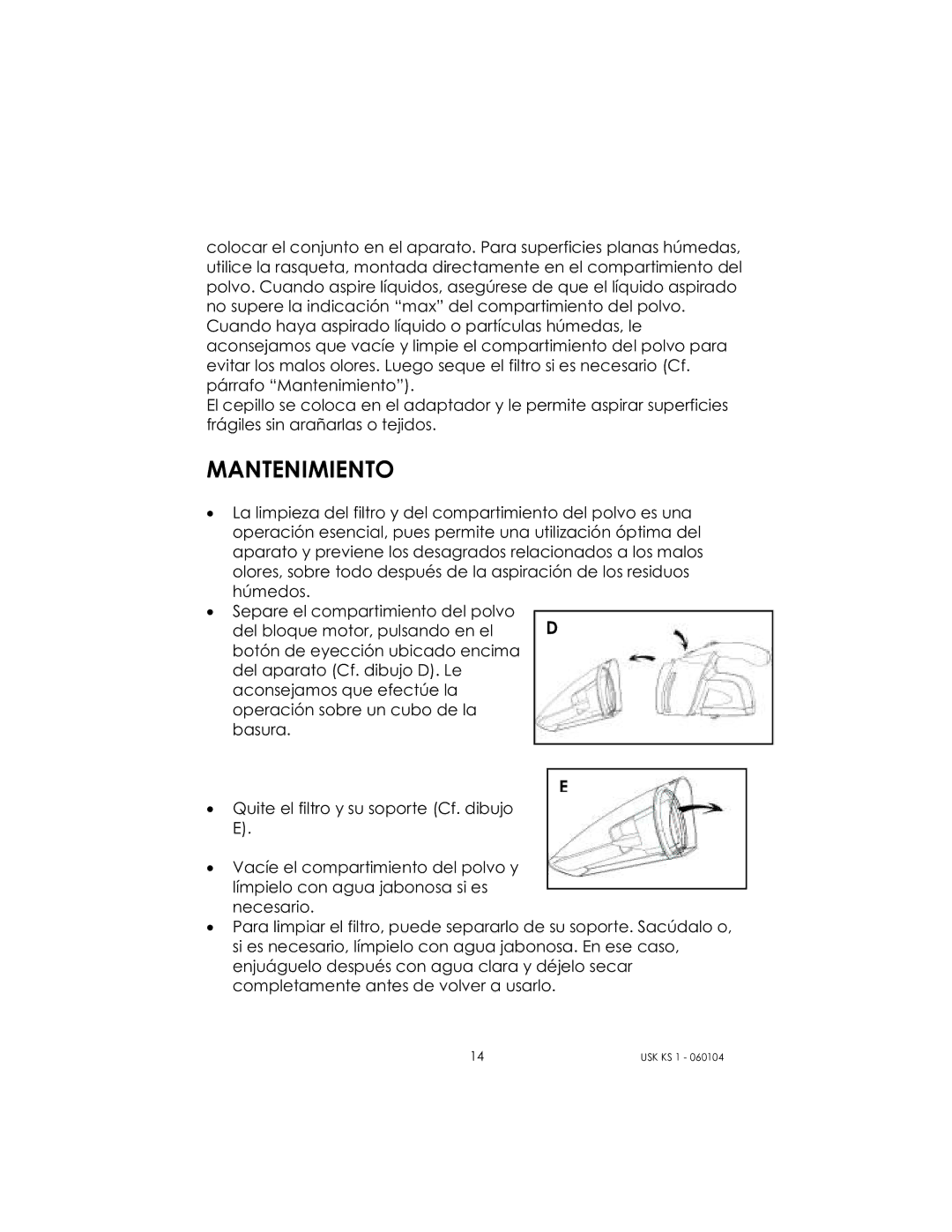 Kalorik USK KS 1 manual Mantenimiento 