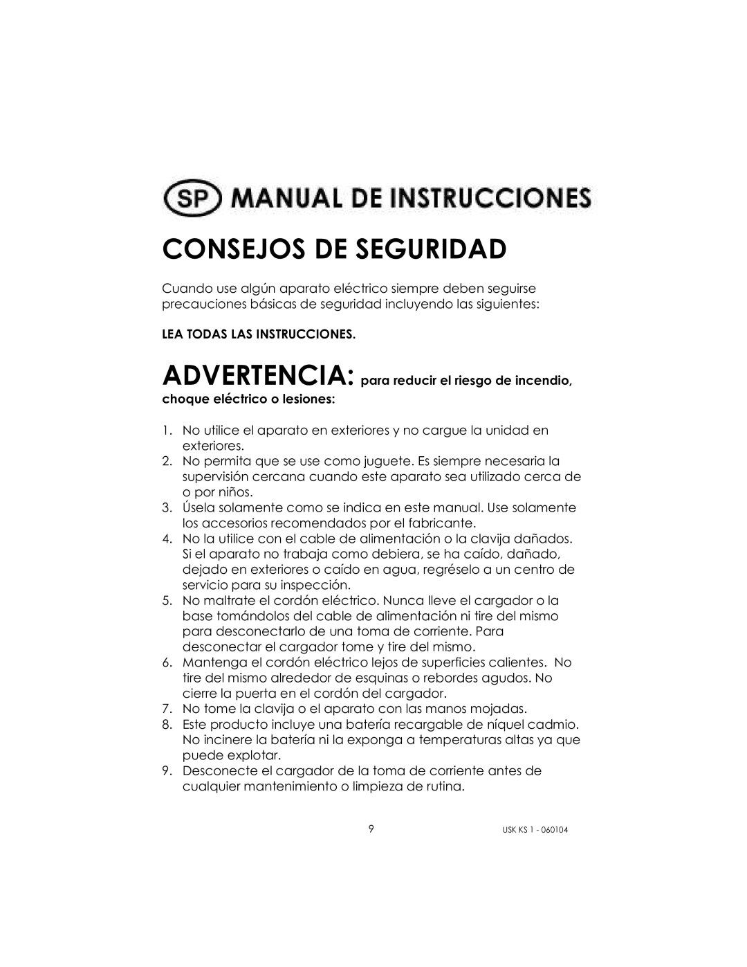 Kalorik USK KS 1 manual Consejos DE Seguridad, LEA Todas LAS Instrucciones 