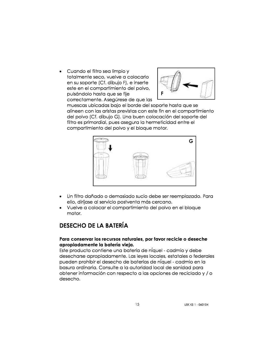 Kalorik USK KS 1 manual Desecho De La Batería 