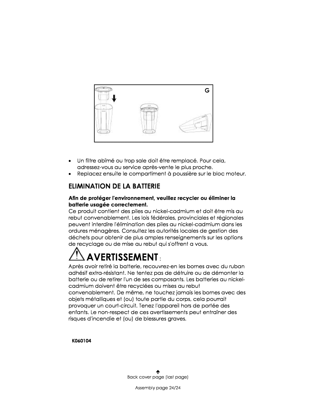 Kalorik USK KS 1 manual Avertissement, Elimination De La Batterie 