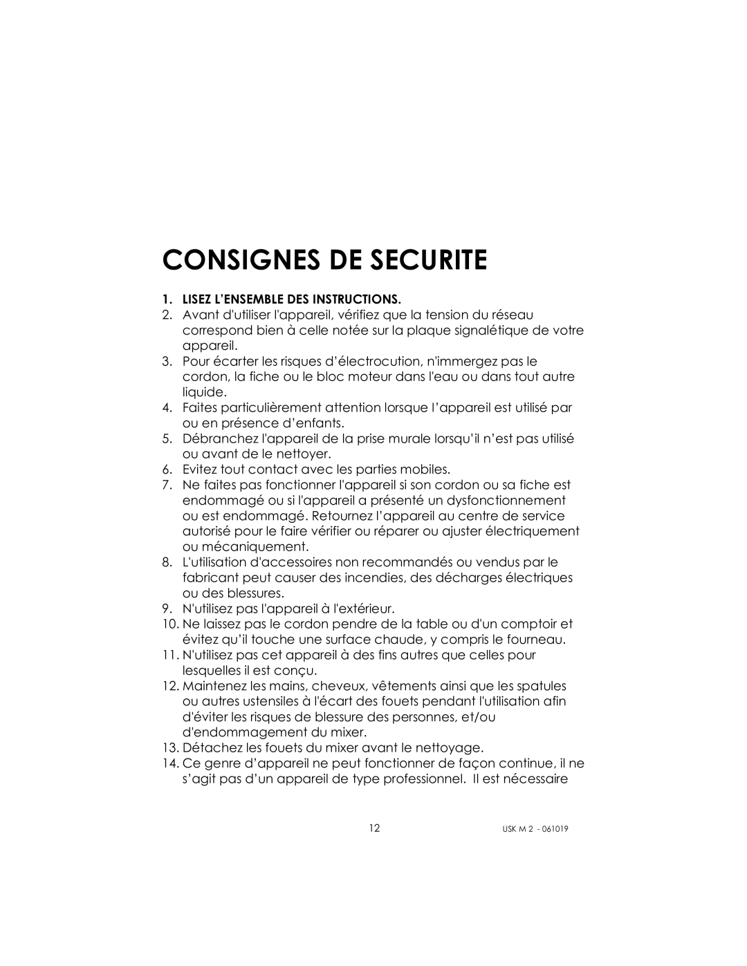 Kalorik USK M 2 manual Consignes DE Securite, Lisez L’ENSEMBLE DES Instructions 