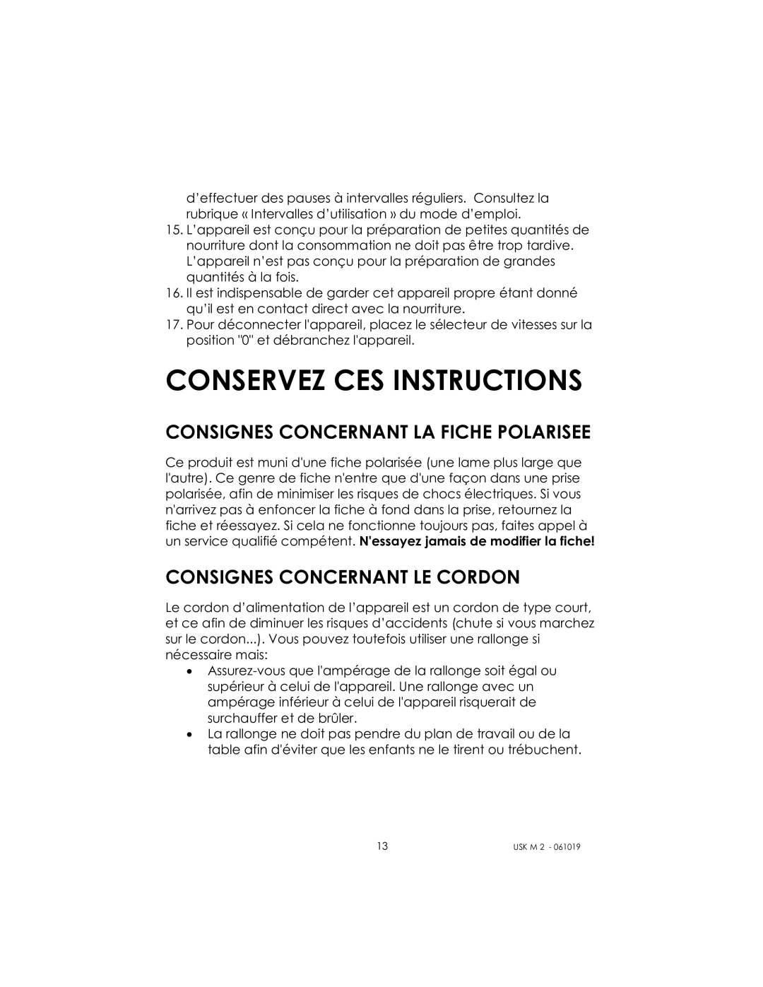 Kalorik USK M 2 manual Conservez CES Instructions, Consignes Concernant LA Fiche Polarisee, Consignes Concernant LE Cordon 