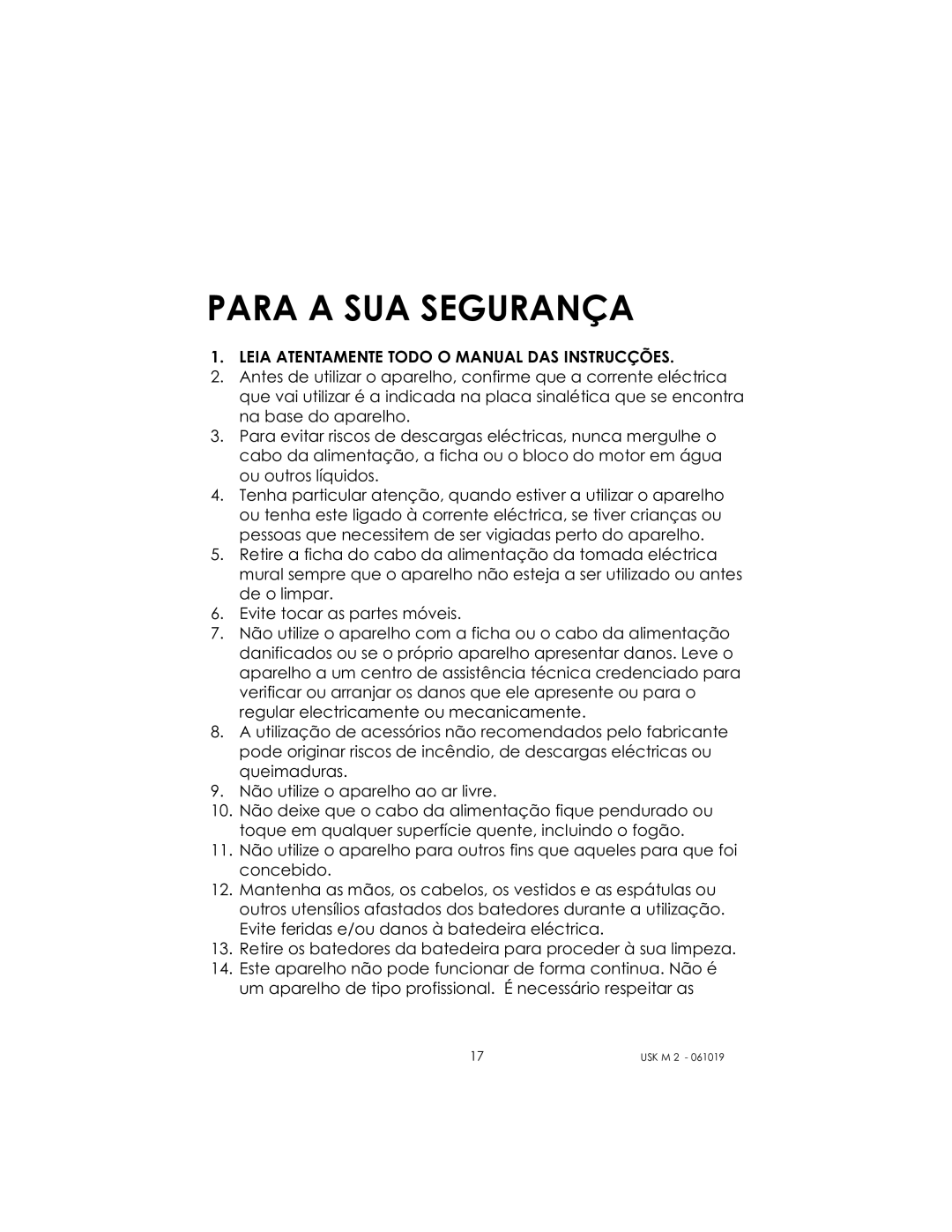 Kalorik USK M 2 manual Para a SUA Segurança, Leia Atentamente Todo O Manual DAS Instrucções 