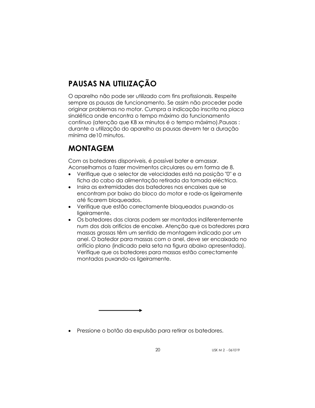 Kalorik USK M 2 manual Pausas NA Utilização, Montagem 