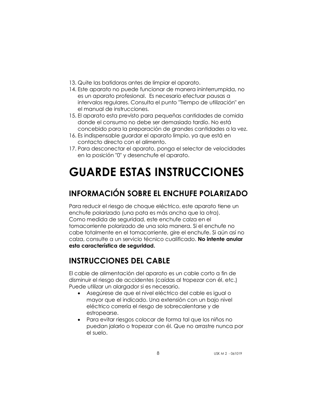 Kalorik USK M 2 manual Guarde Estas Instrucciones, Información Sobre EL Enchufe Polarizado, Instrucciones DEL Cable 