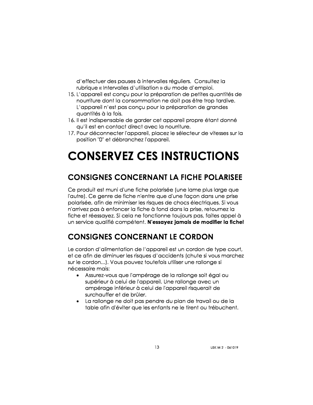 Kalorik USK M 2 manual Conservez Ces Instructions, Consignes Concernant La Fiche Polarisee, Consignes Concernant Le Cordon 
