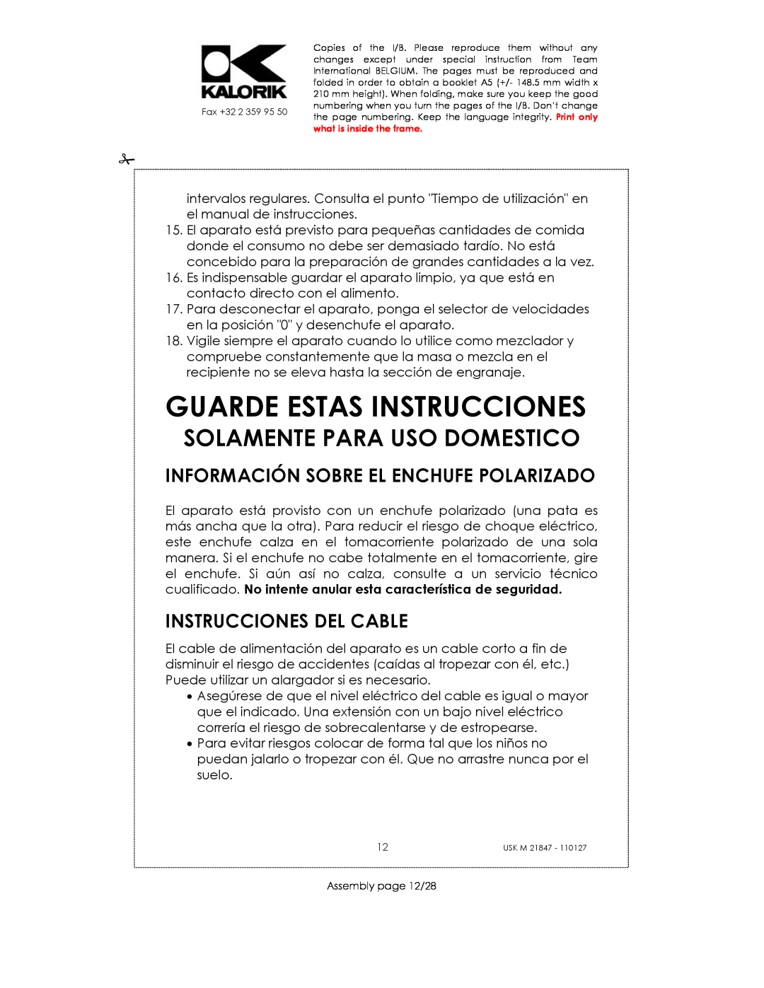 Kalorik USK M 21847 manual Guarde Estas Instrucciones, Información Sobre El Enchufe Polarizado, Instrucciones Del Cable 