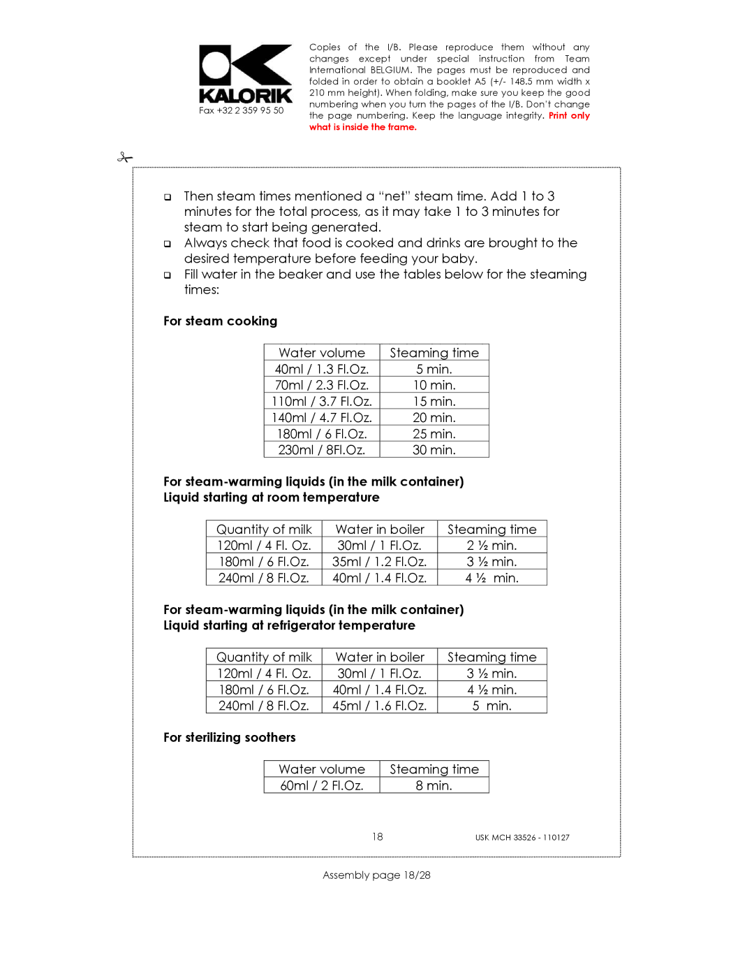 Kalorik USK MCH 33526 manual For steam cooking, For steam-warming liquids in the milk container, For sterilizing soothers 