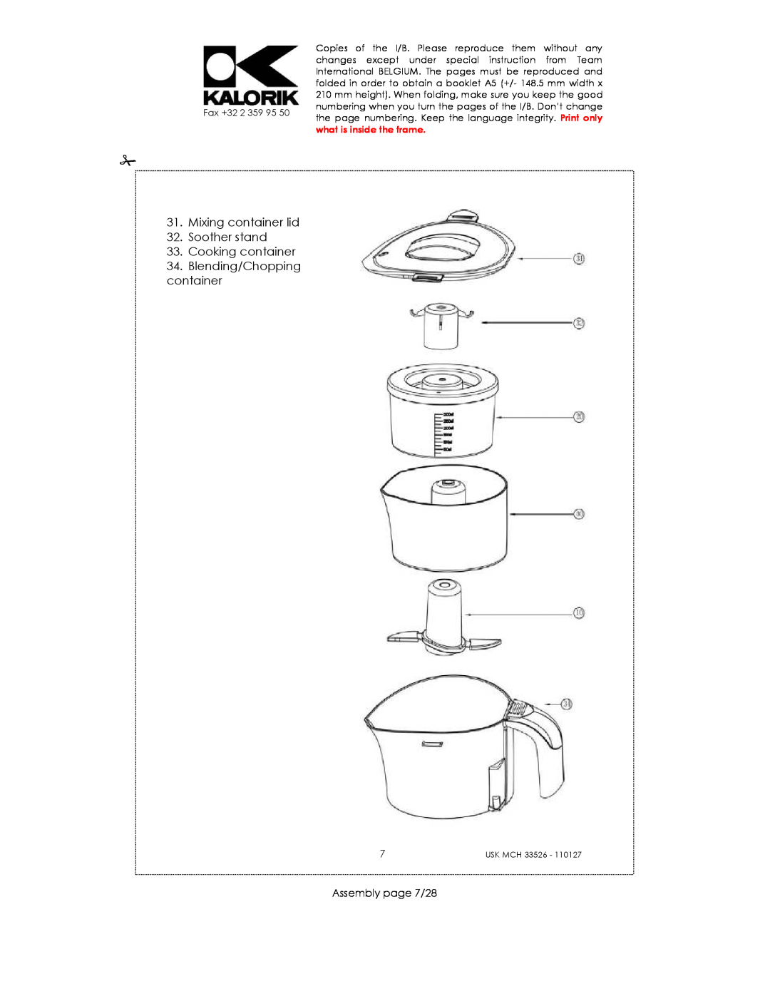 Kalorik USK MCH 33526 manual Mixing container lid 32. Soother stand 33. Cooking container, Blending/Chopping container 