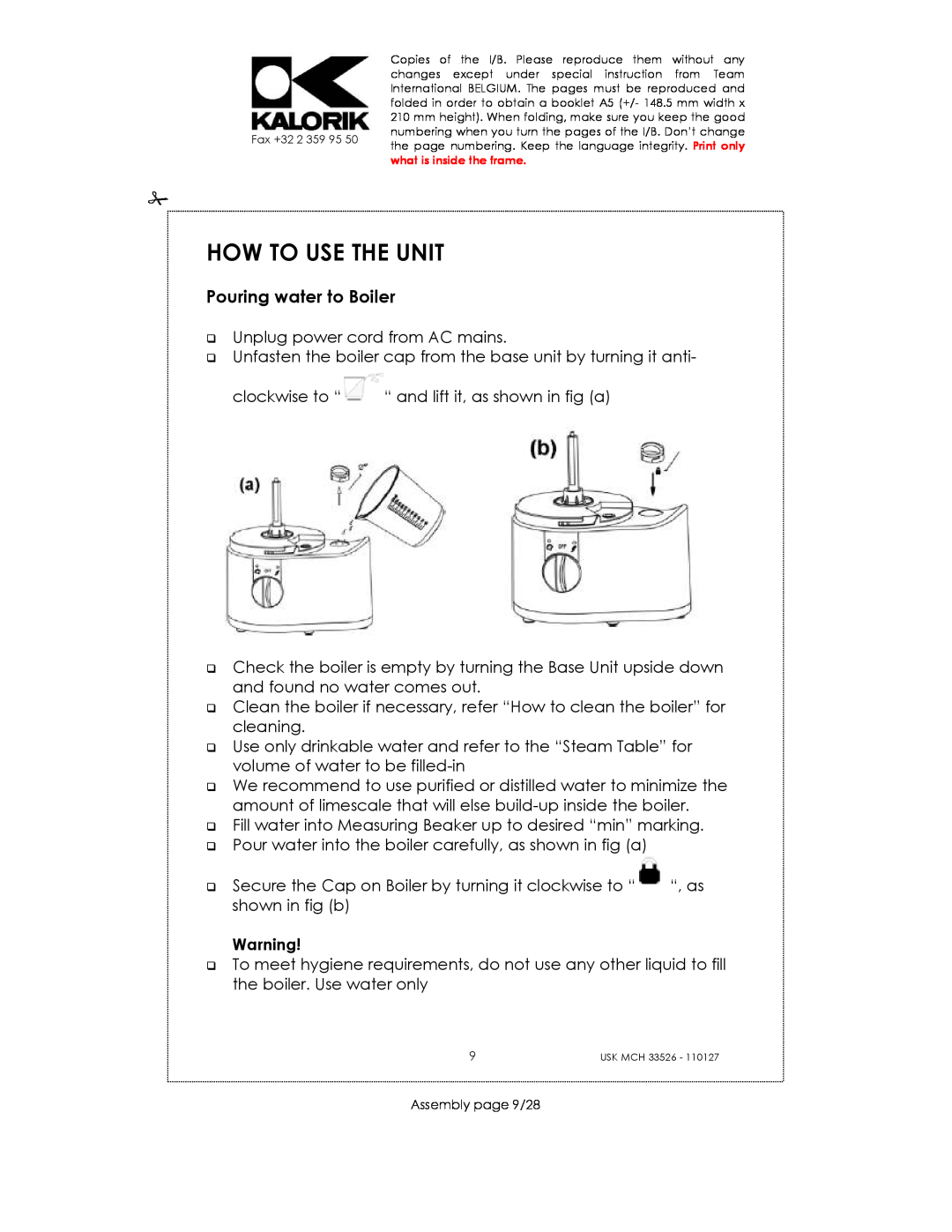 Kalorik USK MCH 33526 manual How To Use The Unit, Pouring water to Boiler 