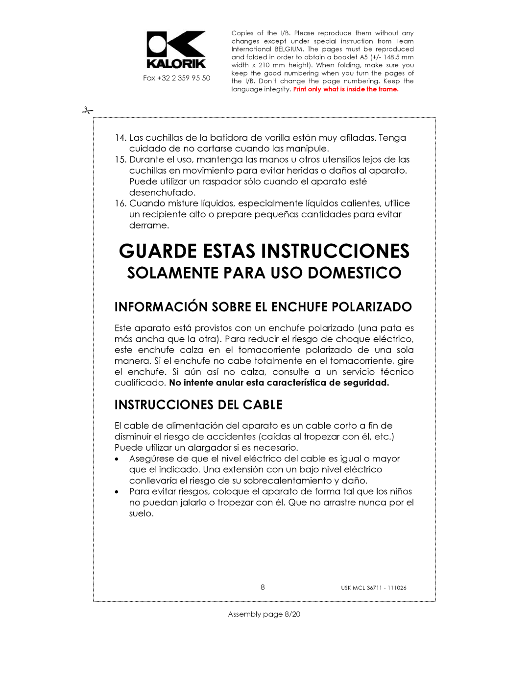 Kalorik USK MS 18676 manual Guarde Estas Instrucciones, Información Sobre EL Enchufe Polarizado, Instrucciones DEL Cable 