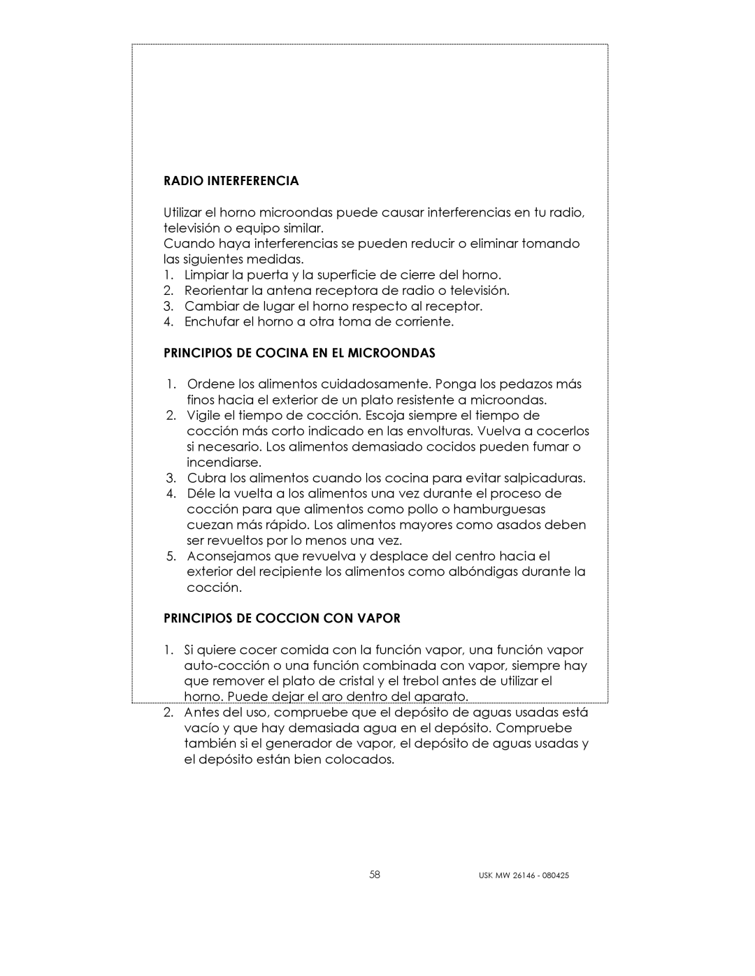 Kalorik USK MW 26146 manual Radio Interferencia, Principios DE Cocina EN EL Microondas, Principios DE Coccion CON Vapor 