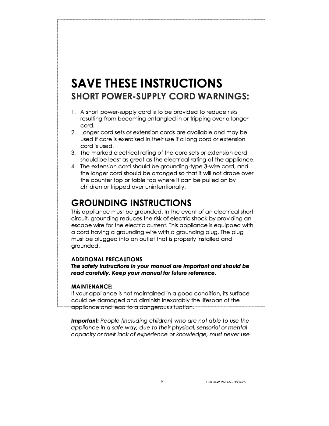 Kalorik USK MW 26146 manual Save These Instructions, Grounding Instructions, Short Power-Supply Cord Warnings 