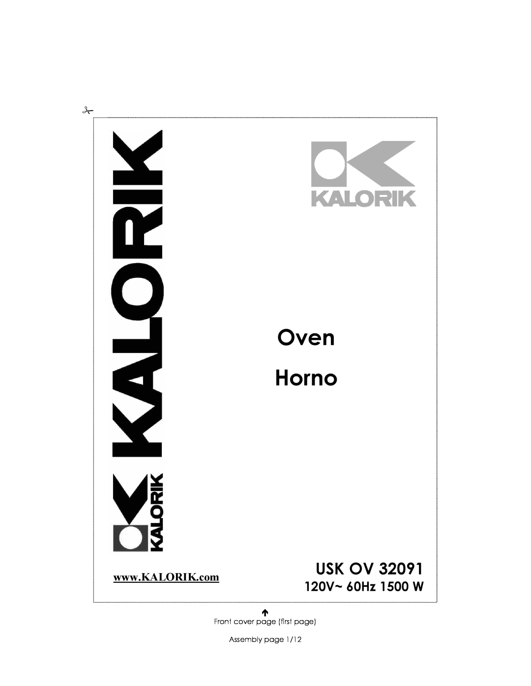 Kalorik USK OV 32091 manual 120V~ 60Hz 1500 W, Oven Horno, Usk Ov, Front cover page first page Assembly page 1/12 