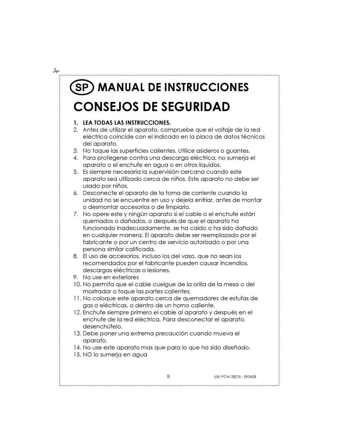 Kalorik USK PCM 28276 manual Consejos DE Seguridad, LEA Todas LAS Instrucciones 