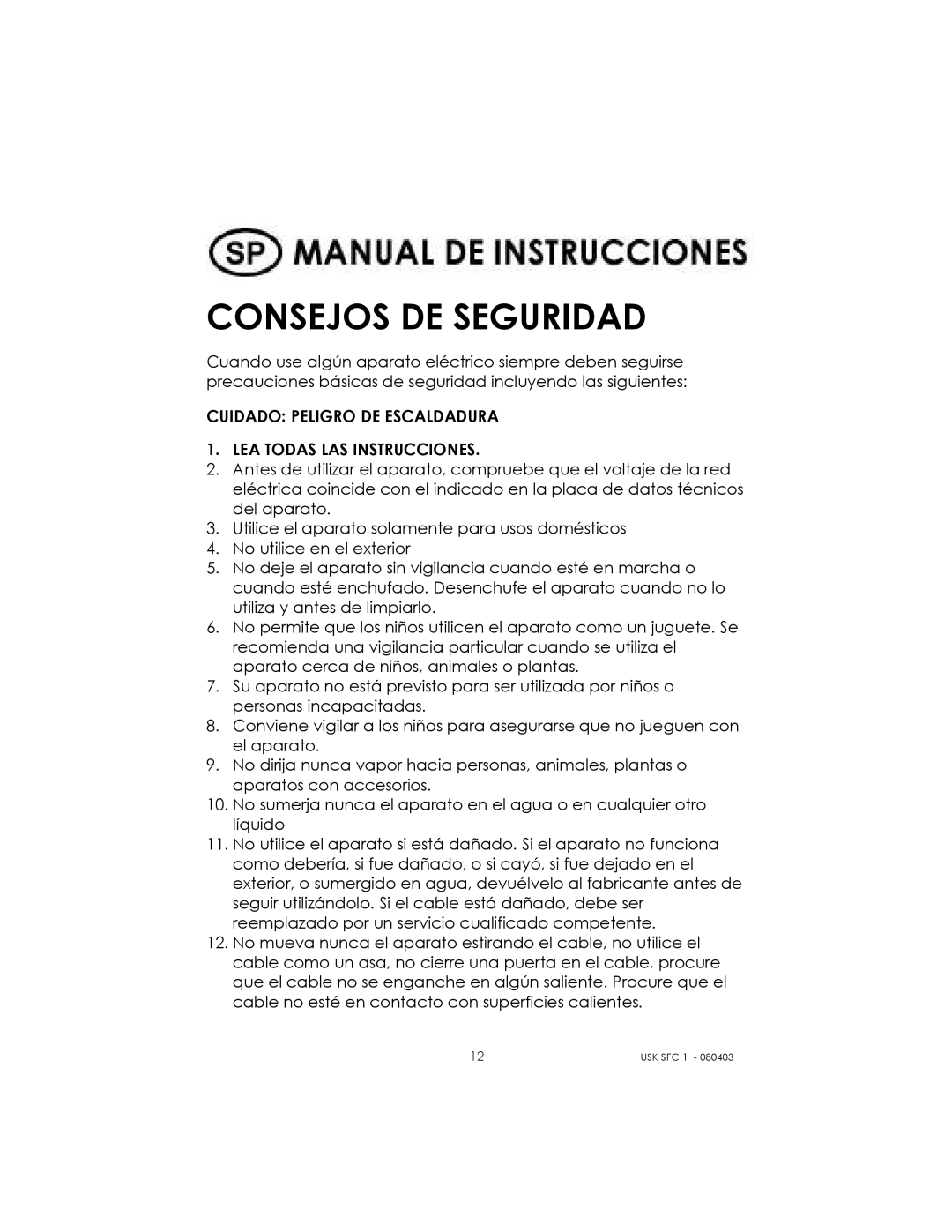 Kalorik USK SFC 1 manual Consejos DE Seguridad 