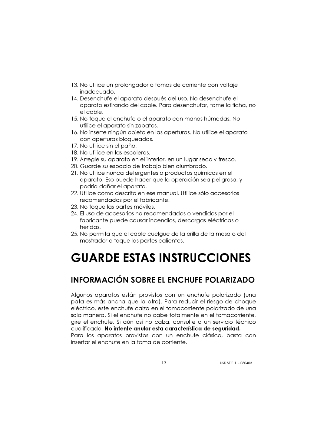 Kalorik USK SFC 1 manual Guarde Estas Instrucciones, Información Sobre EL Enchufe Polarizado 