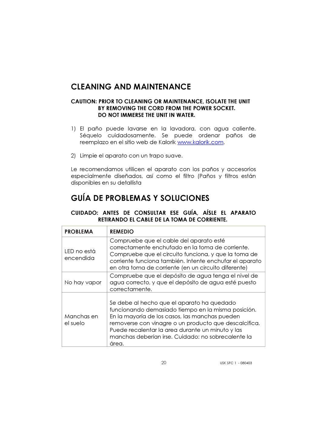 Kalorik USK SFC 1 manual Guía DE Problemas Y Soluciones, Problema Remedio 