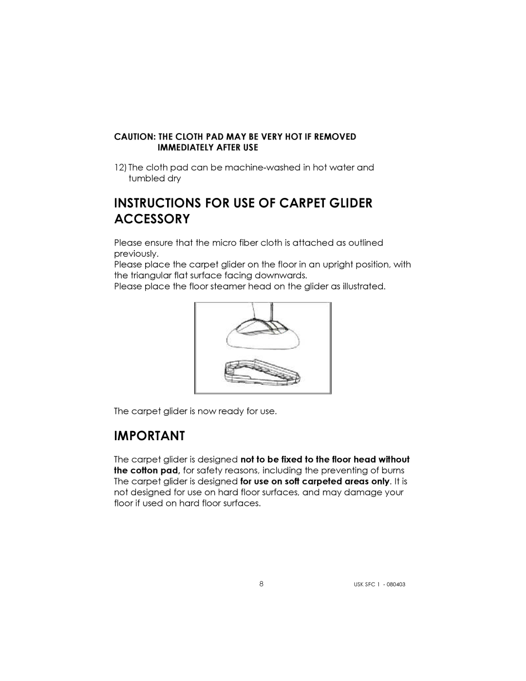 Kalorik USK SFC 1 manual Instructions for USE of Carpet Glider Accessory 