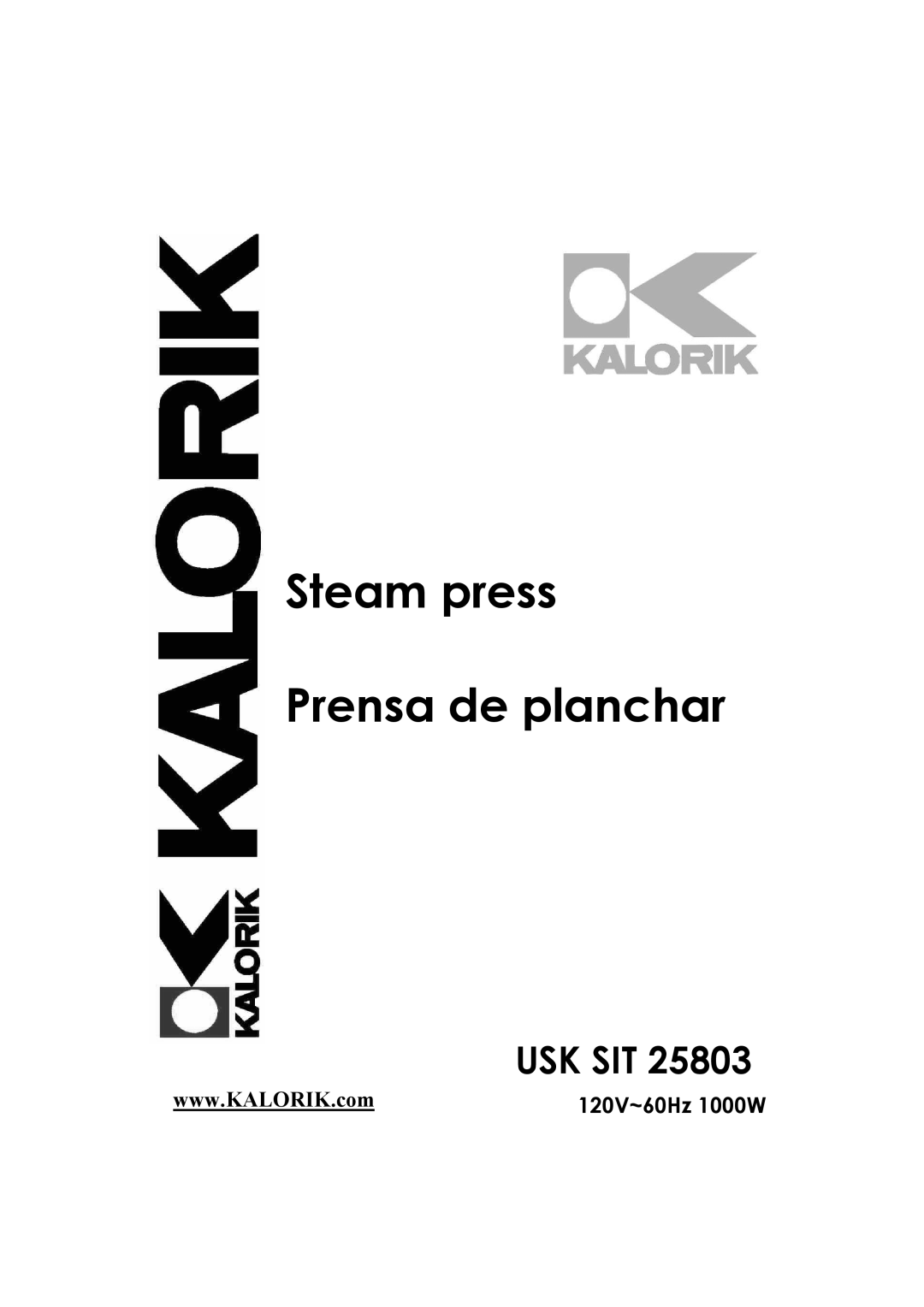 Kalorik USK SIT 25803 manual Steam press Prensa de planchar 